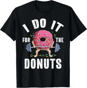 Funny Gym Weightlifting Bodybuilding Deadlift Workout Donut T-Shirt